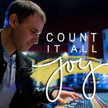 Greg Silverman - Count It All Joy (James 1)