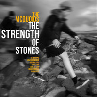 The McQuoids - The Strength of Stones