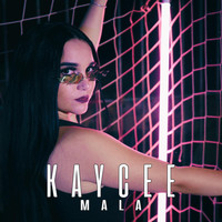 Kaycee - Mala (Explicit)