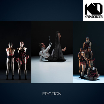 Kronodigger - Friction