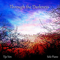 Tijs Ven - Through the Darkness