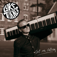 Luke Turner - Got Me Falling