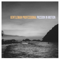 Gentleman Professional - Passion in Motion