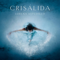 Lorena Astudillo - Crisálida