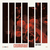 Cosmonaut - Cosmonaut (Explicit)