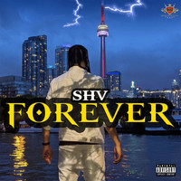 SHV - Forever (Explicit)