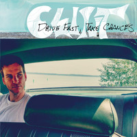 Clint - Drive Fast, Take Chances
