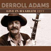Derroll Adams - Live in Haarlem  1977