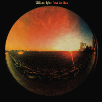 William Tyler - New Vanitas