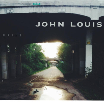 John Louis - Drift