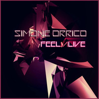 Simone Orrico - Feel Alive