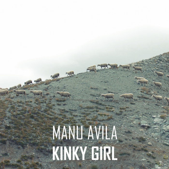Manu Avila - Kinky Girl