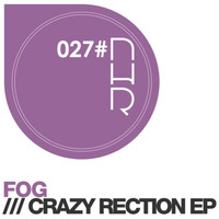 Fog - Crazy Rection