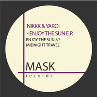 Nikkk, Yaro - Enjoy the Sun