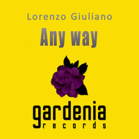 Lorenzo Giuliano - Any Way