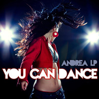 Andrea Lp - You Can Dance