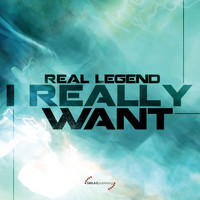 Real Legend - I Really Want