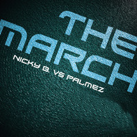 Nicky B., Palmez - The March