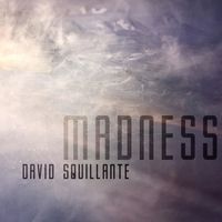 David Squillante - Madness