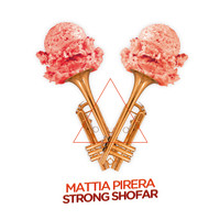 Mattia Pirera - Strong Shofar