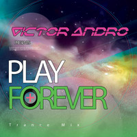 Victor Andro - Play Forever