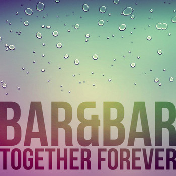 Bar - Together Forever
