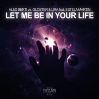 Alex Berti - Let Me Be in Your Life