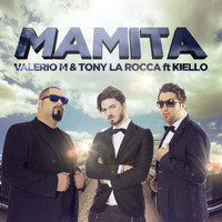 Valerio M, Tony La Rocca - Mamita