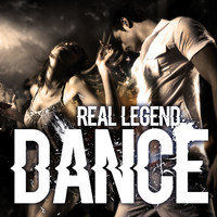 Real Legend - Dance