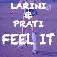 Larini - Feel It