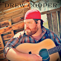 Drew Cooper - Hangovers and Heartaches