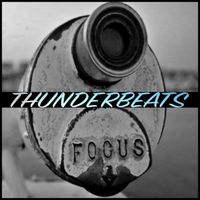 Thunderbeats - Focus