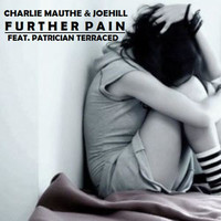 Charlie Mauthe, JoeHill - Further Pain