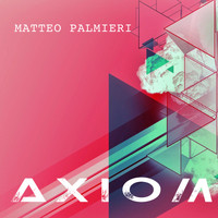 Matteo Palmieri - Axiom