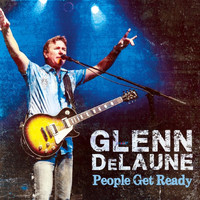 Glenn Delaune - People Get Ready
