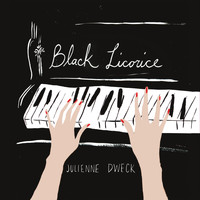 Julienne Dweck - Black Licorice