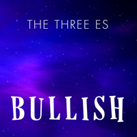 The Three Es - Bullish
