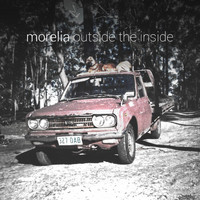 Morelia - Outside the Inside