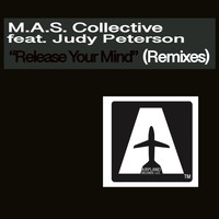 M.A.S. Collective - Release Your Mind Rmx