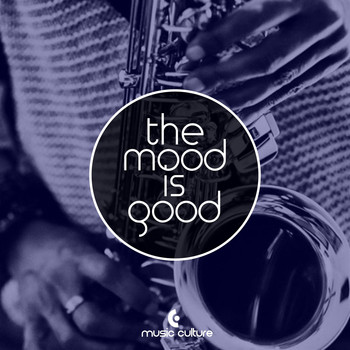 Various Artists - The Mood is Good