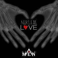 The Space Men - Nuklear Love