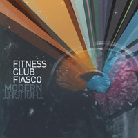 Fitness Club Fiasco - Modern Thought