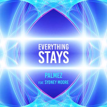 Palmez - Everything Stays