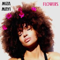 Miza Mayi - Flowers