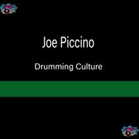 Joe Piccino - Drumming Culture