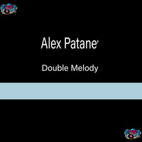 Alex Patanè - Double Melody