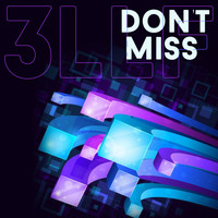 3Llf - Don’t Miss