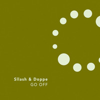 Sllash, Doppe - Go Off