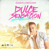 Klass - Dulce Sensacion (feat. Lyricologo)