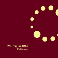 Will Taylor - Patience